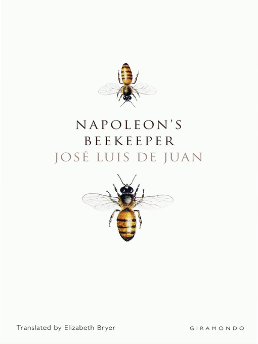 Title details for Napoleon's Beekeeper by Mr Jose Luis de Juan - Available